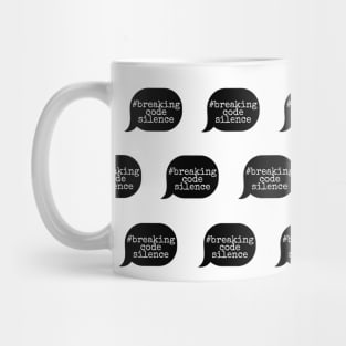 #breakingcodesilence SPEAK Print Merch Mug